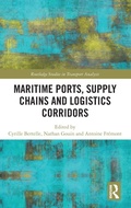 Cover: Maritime Ports, Supply Chains and Logistics Corridors - Routledge