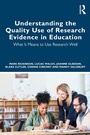 Cover: Understanding the Quality Use of Research Evidence in Education - Taylor & Francis