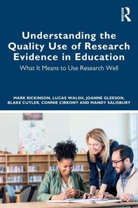 Enlarge image Cover: Understanding the Quality Use of Research Evidence in Education - Routledge