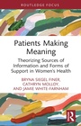 Cover: Patients Making Meaning - Taylor & Francis