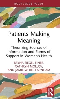 Enlarge image Cover: Patients Making Meaning - Routledge