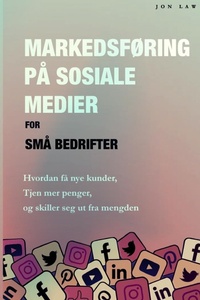 Abbildung von: Markedsforing pa sosiale medier for sma bedrifter - IngramSpark