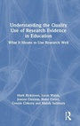 Cover: Understanding the Quality Use of Research Evidence in Education - Routledge