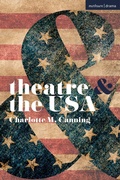Cover: Theatre and the USA - Methuen Drama