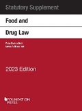 Cover: Food and Drug Law, 2023 Statutory Supplement - Foundation Press