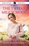 Cover: The Twelve Mile School - Rise Up Publications
