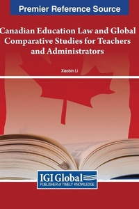 Abbildung von: Canadian Education Law and Global Comparative Studies for Teachers and Administrators - IGI Global
