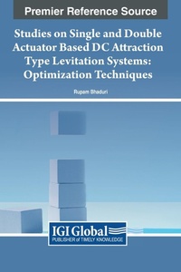 Abbildung von: Studies on Single and Double Actuator Based DC Attraction Type Levitation Systems - IGI Global