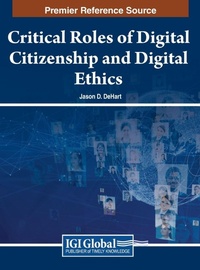 Enlarge image Cover: Critical Roles of Digital Citizenship and Digital Ethics - IGI Global