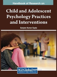 Enlarge image Cover: Handbook of Research on Child and Adolescent Psychology Practices and Interventions - IGI Global