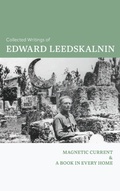 Cover: The Collected Writings of Edward Leedskalnin - Mockingbird Press