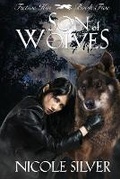 Cover: Son of Wolves - White Raven Press