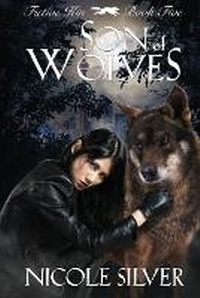 Enlarge image Cover: Son of Wolves - White Raven Press