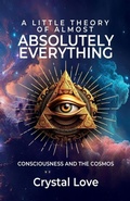 Cover: A Little Theory of Almost Absolutely Everything - SPIRAL PRESS