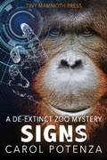 Cover: Signs (De-Extinct Zoo Mystery series) - Carol Potenza