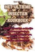 Cover: Het Ultieme Insecten Kookboek - Aurosory ltd