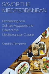 Abbildung von: Savor the Mediterranean - Sophia Bennett