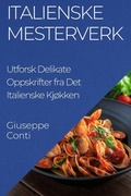 Cover: Italienske Mesterverk - Giuseppe Conti