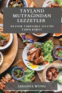 Abbildung von: Tayland Mutfagından Lezzetler - Saranya Wong