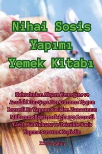Abbildung von: Nihai Sosis Yapımı Yemek Kitabı - Aurosory ltd