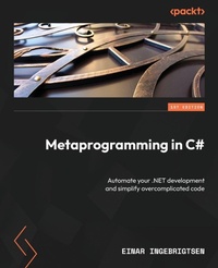 Enlarge image Cover: Metaprogramming in C# - Packt Publishing