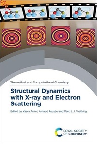 Enlarge image Cover: Structural Dynamics with X-ray and Electron Scattering - Royal Society of Chemistry