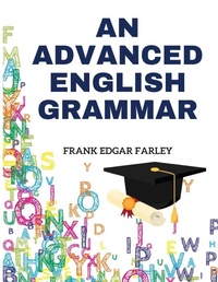 Enlarge image Cover: An Advanced English Grammar - Intell Book Publishers