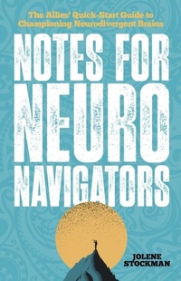 Abbildung von: Notes for Neuro Navigators - Jessica Kingsley Publishers