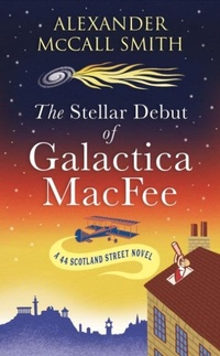 Abbildung von: The Stellar Debut of Galactica MacFee - Polygon An Imprint of Birlinn Limited