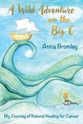 Cover: A Wild Adventure on the Big C - The Unbound Press