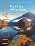 Cover: Ultimate Paddling Adventures - Fernhurst Books Limited
