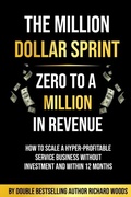Cover: The Million Dollar Sprint - Zero to One Million In Revenue - Book Brilliance Publishing