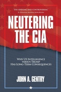 Cover: Neutering the CIA - Armin Lear Press