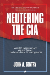 Enlarge image Cover: Neutering the CIA - Armin Lear Press