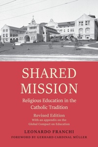 Enlarge image Cover: Shared Mission - The Catholic University of America Press