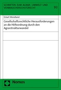 Cover: Gesellschaftsrechtliche Herausforderungen an die H&ouml;feordnung durch den Agrarstrukturwandel - Nomos