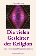 Cover: Die vielen Gesichter der Religion - epubli