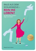 Cover: Raus aus dem Schlafanzug - Rein ins Leben - BoD - Books on Demand