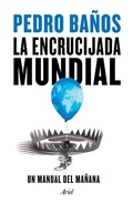 Cover: La Encrucijada Mundial - Planeta Publishing