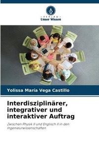 Abbildung von: Interdisziplinaerer, integrativer und interaktiver Auftrag - Verlag Unser Wissen