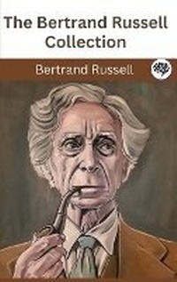 Abbildung von: The Bertrand Russell Collection - Grapevine India Publishers Pvt Ltd