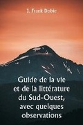 Cover: Guide de la vie et de la litterature du Sud-Ouest, avec quelques observations - Writat