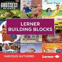 Enlarge image Cover: Lerner Building Blocks - Lerner Publishing Group