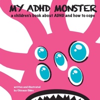 Abbildung von: My ADHD Monster - Chivaun Oldes
