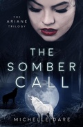 Cover: The Somber Call (The Ariane Trilogy, #2) - Daring Romance LLC