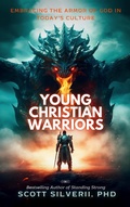 Cover: Young Christian Warriors: Embracing the Armor of God in Today's Culture - Five Stones Press