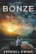 Cover: Bonze A Novel - Lance K Ewing
