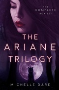 Cover: The Ariane Trilogy: The Complete Series - Daring Romance LLC