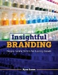 Cover: Insightful Branding - Kendall/Hunt Publishing Co ,U.S.