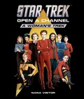 Cover: Star Trek: Open a Channel: A Woman's Trek - Insight Editions